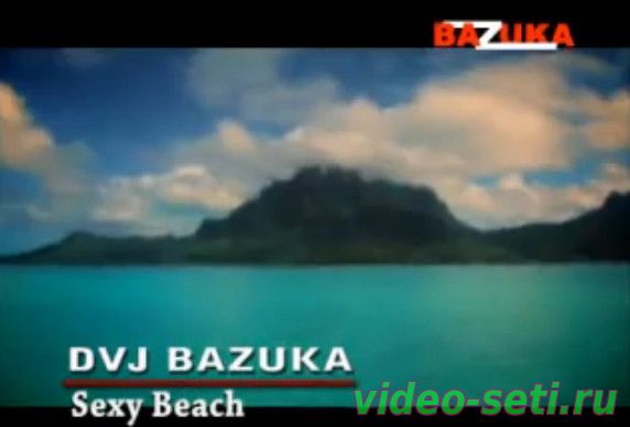 DVJ BAZUKA - Sexy Beach